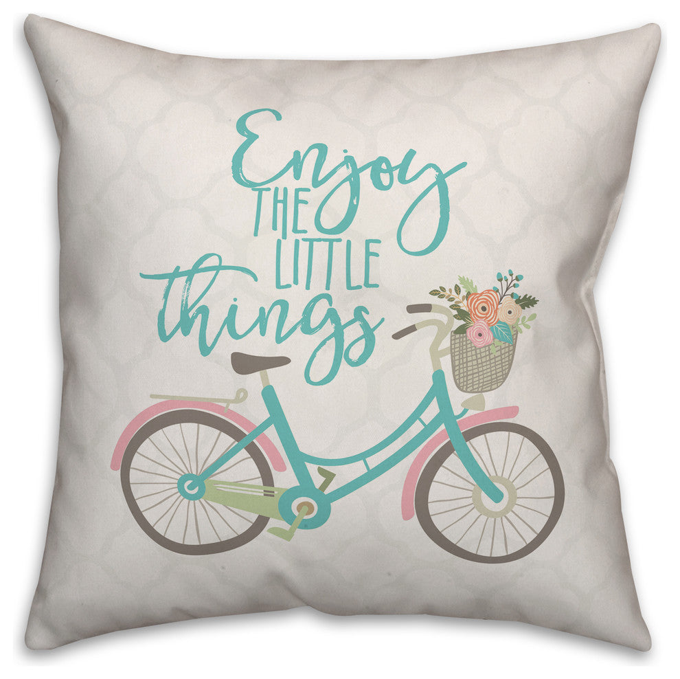 Enjoy the Little Things 18x18 Throw Pillow