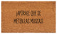 Calloway Mills Apurale Que Se Meten Las Moscas Spanish Doormat, 24"x36"