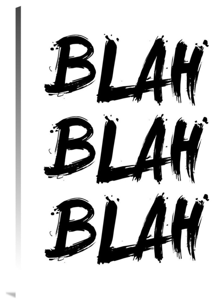 "Blah Blah Blah Poster White" Fine Art Print