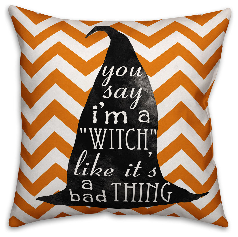 Witchy Saying 16"x16" Spun Poly Pillow