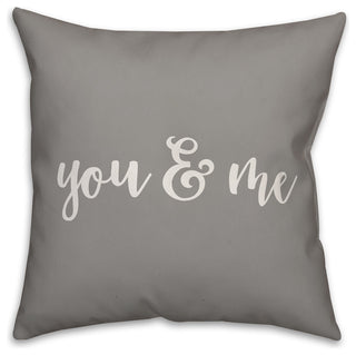 You & Me 16x16 Throw Pillow Cover