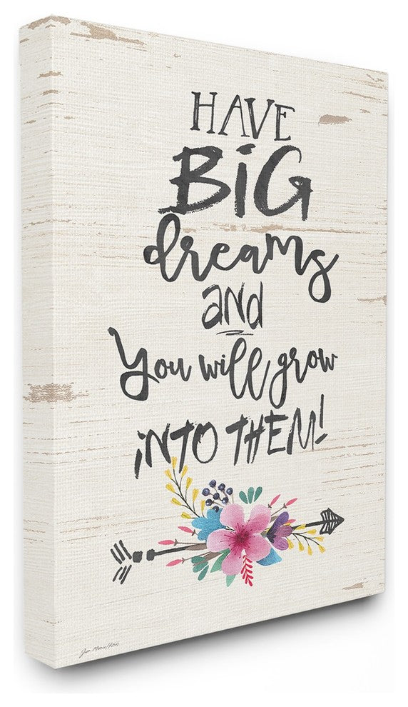 Grow Into Big Dreams Flowers & Typography Wood Look Canvas Wall Art, 16"x20"