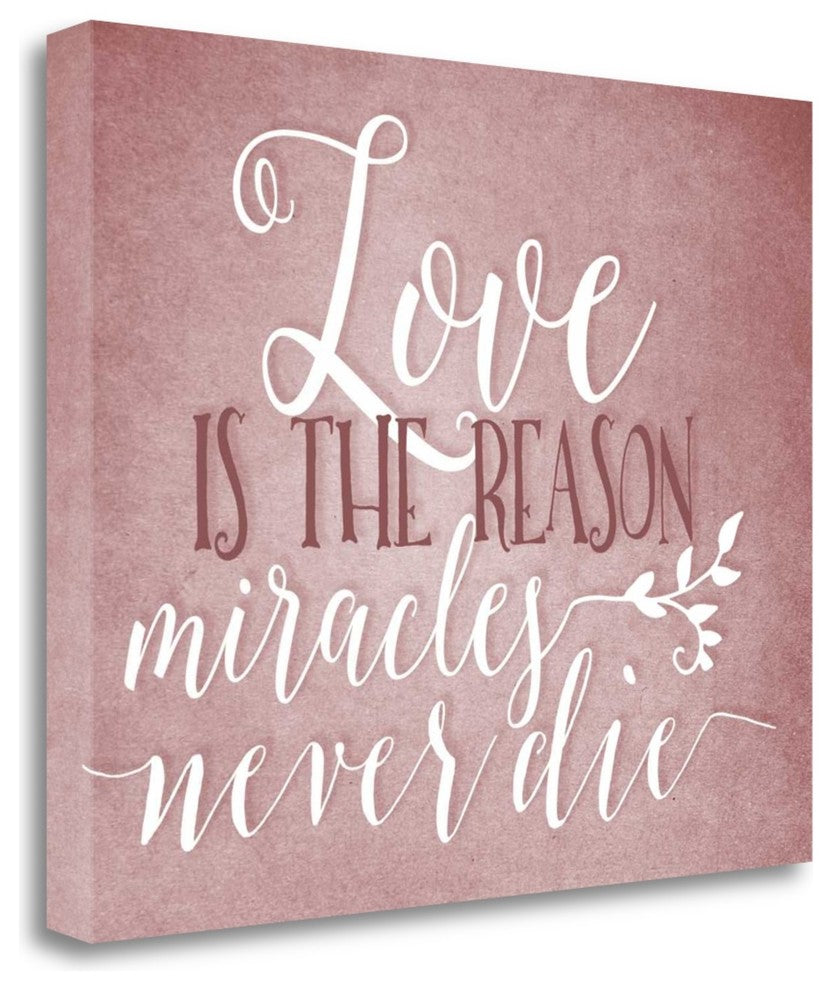 "Love Is The Reason" By Tara Moss, Giclee Print on Gallery Wrap Canvas