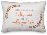 Turkey Wine & a really good time 14"x20" Throw Pillow Cover