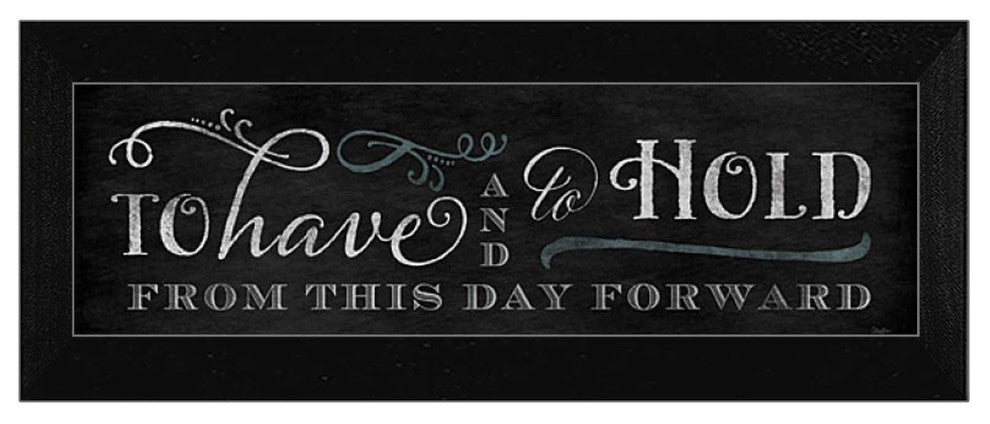 "To Have and To Hold" By Mollie B. Ready To Hang Printed Wall Art, Black Frame