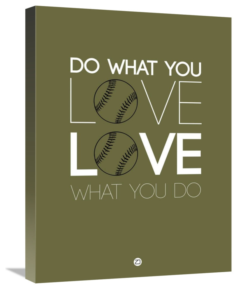 "Do What You Love Love What You Do 11" Fine Art Print