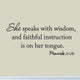VWAQ She Speaks with Wisdom and Faithful Instruction is on her Tongue Proverbs