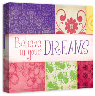 Believe In Your Dreams 16x16 Canvas Wall Art