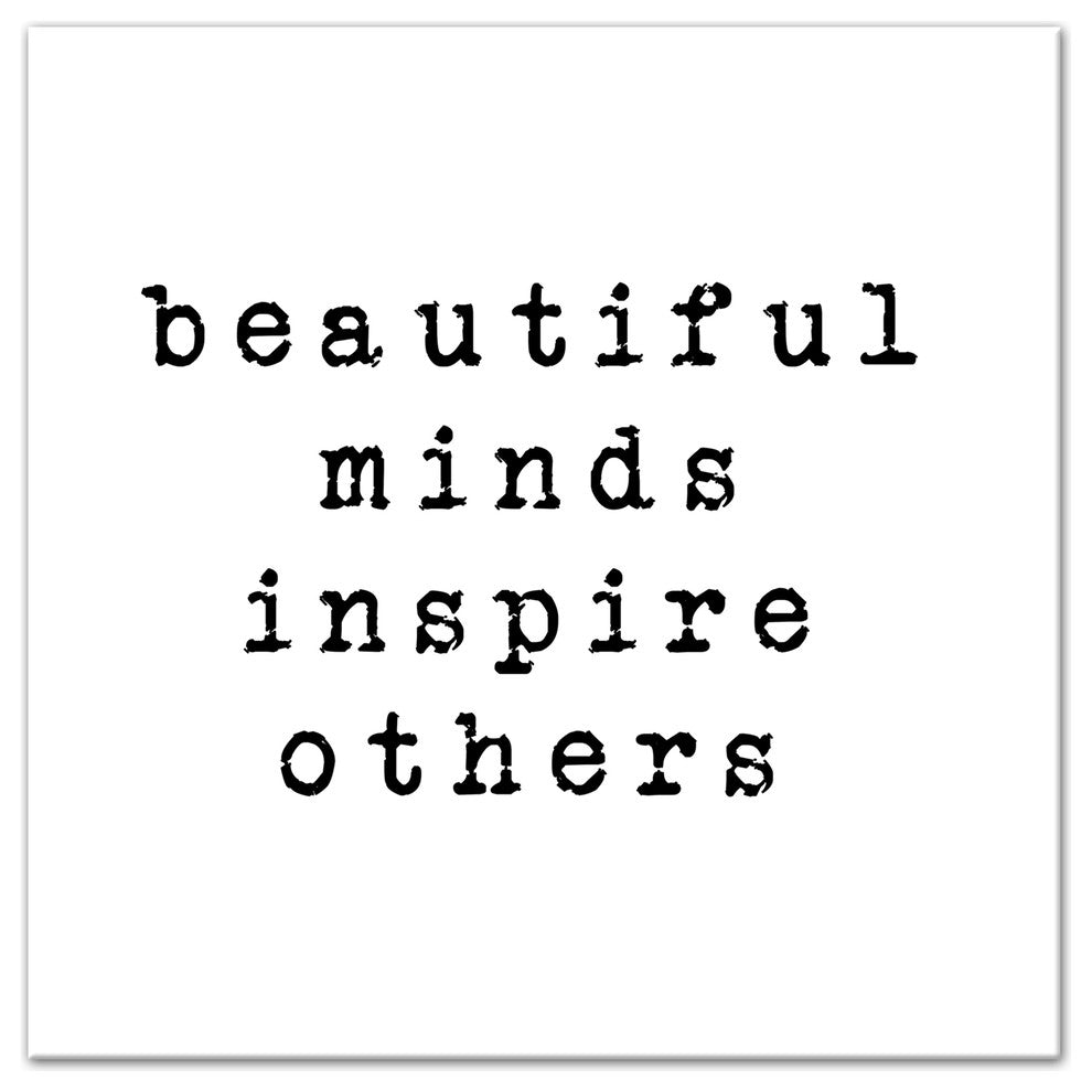 Beautiful Minds Inspire Others Canvas Wall Art, 12x12