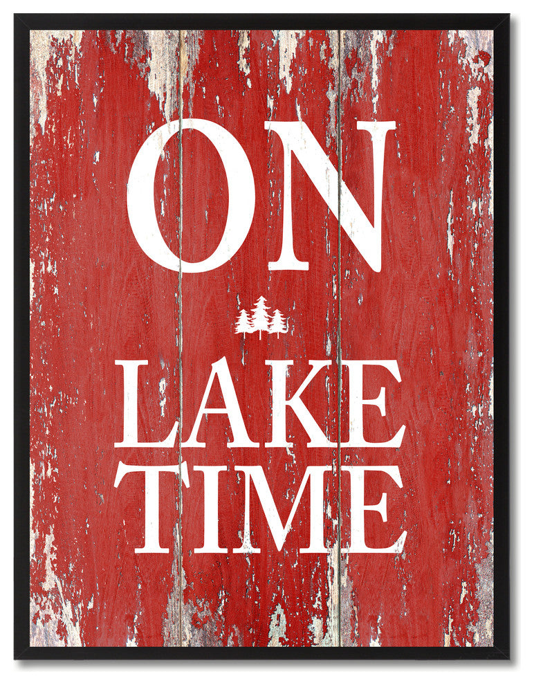 On Lake Time Inspirational, Canvas, Picture Frame, 28"X37"