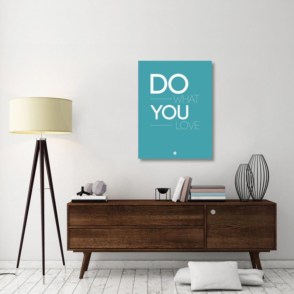 "Do What You Love Poster  3" Fine Art Print