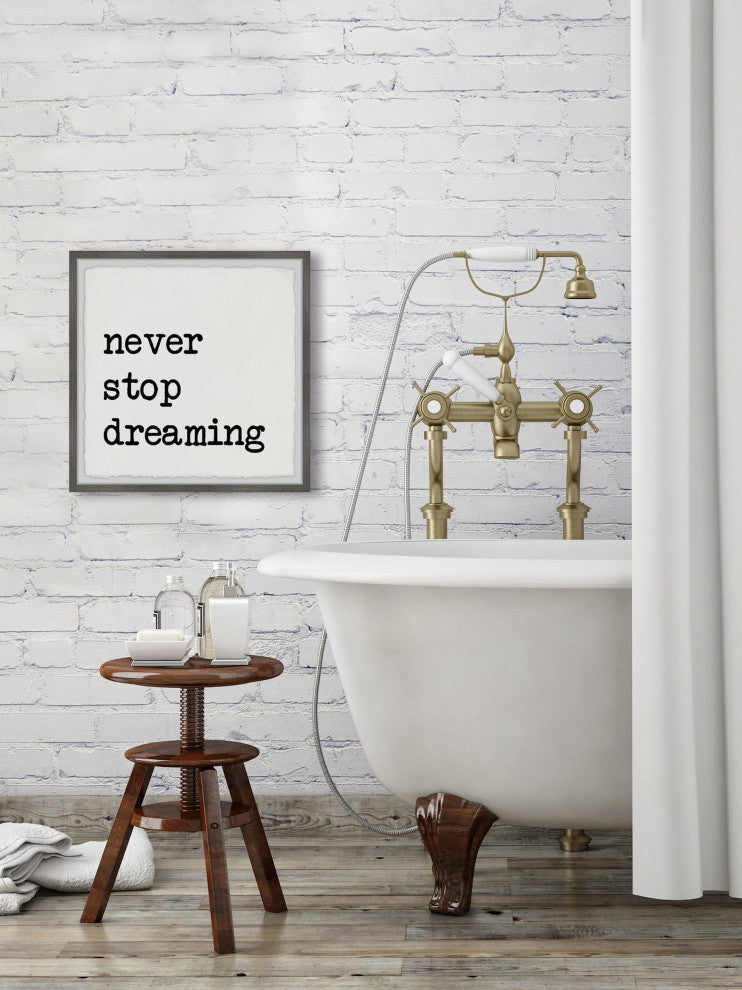 "Never Stop Dreaming XV" Framed Painting Print