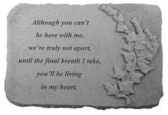 Botanical Garden Accent Stone, "Although You Can't"