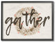 "Gather Typography Strawflower Wreath", 11 X 14, Framed Giclee Texturized Art