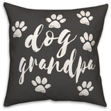 Dog Grandpa Paws 18x18 Spun Poly Pillow