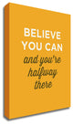 "Believe You Can" by GraphINC, Print on Canvas, 18"x24"