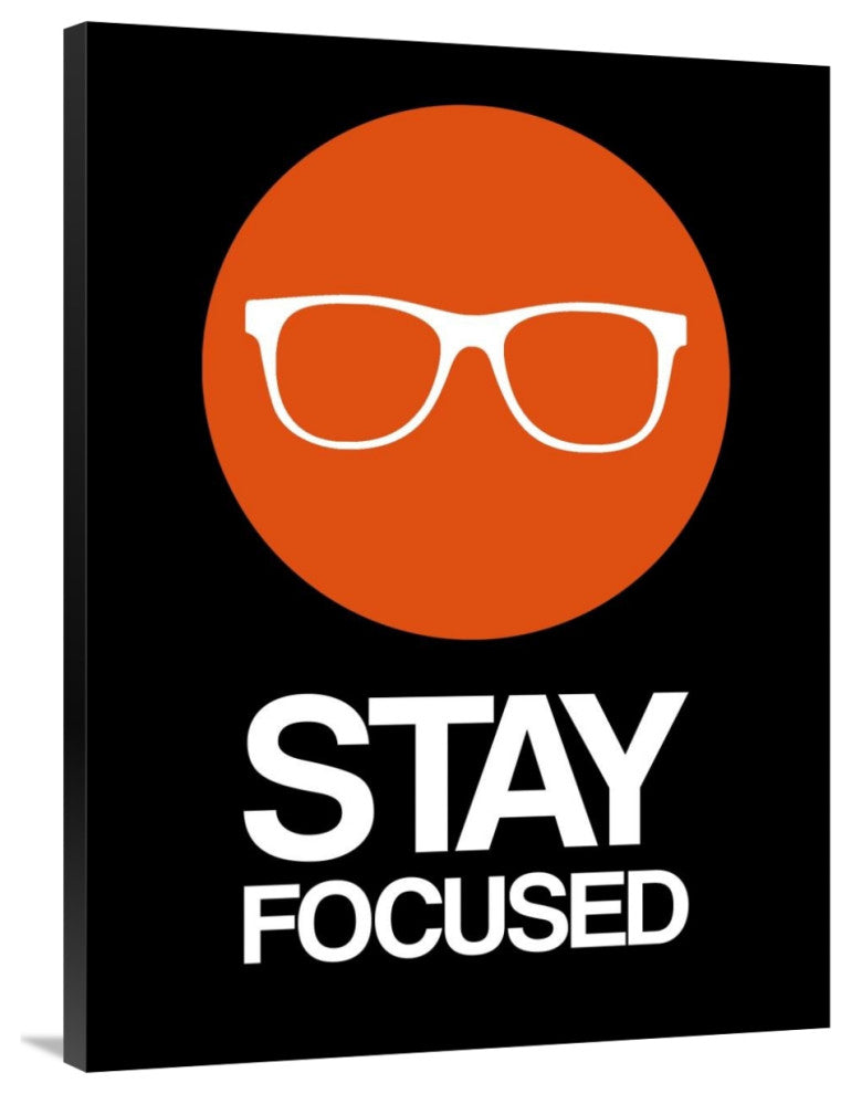 "Stay Focused Circle Poster 2" Fine Art Print