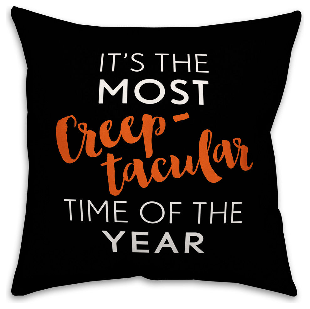 Creeptacular Time of the Year 16"x16" Indoor / Outdoor Pillow