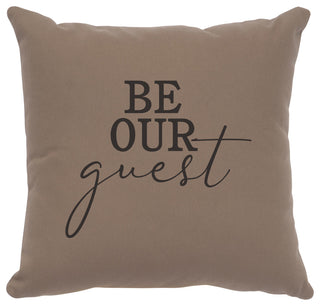 Image Pillow 16x16 Be Our Guest Cotton Taupe