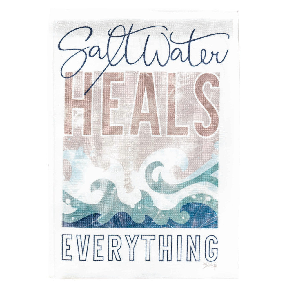 Saltwater Heals Everything Print Flag
