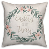 Easter's on its Way 16x16 Throw Pillow