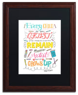 Elizabeth Caldwell 'Every Child Is An Artist' Art, Wood Frame, Black Mat, 16x20