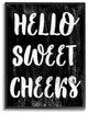Black and White Distressed Textured Hello Sweet Cheeks, Framed, 24"x30"