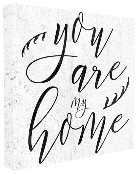 You Are My Home, 24"x24", Stretched Canvas Wall Art