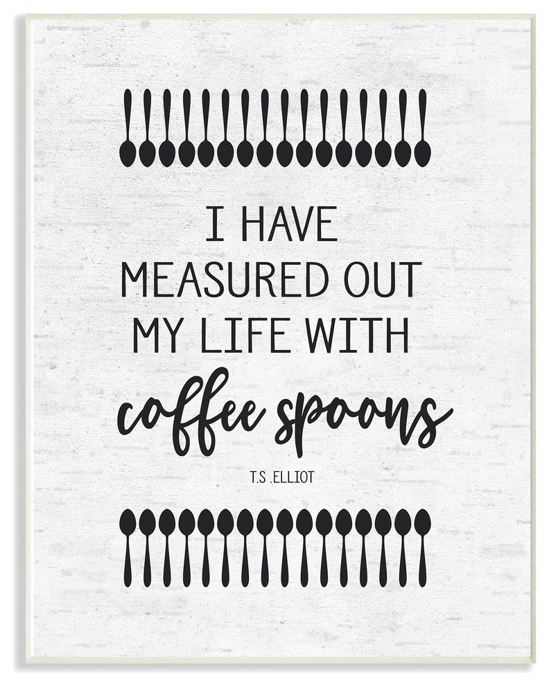 Measured Life with Coffee Spoons Subtle Birch Typography Plaque, 12.5"x18.5"