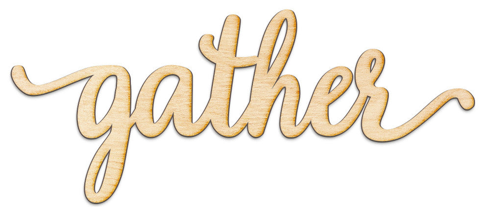 Gather Script Wood Word Wall Art Sign Unfinished, 18"x8"