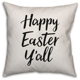 Black Script Happy Easter Y'all 16x16 Throw Pillow