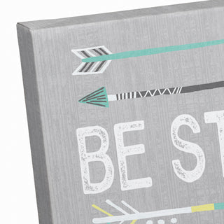 Be Strong Little One 12x12 Canvas Wall Art