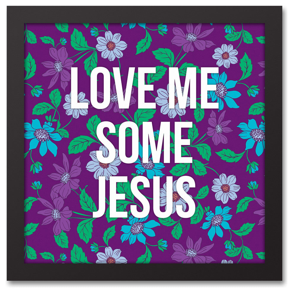 Love Me Some Jesus 12x12 Black Framed Canvas