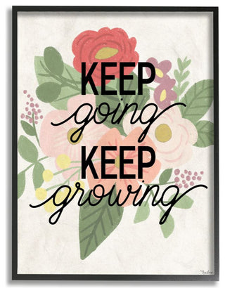 Keep Growing Flower Drawing Inspiring Word Design, 24"x30"