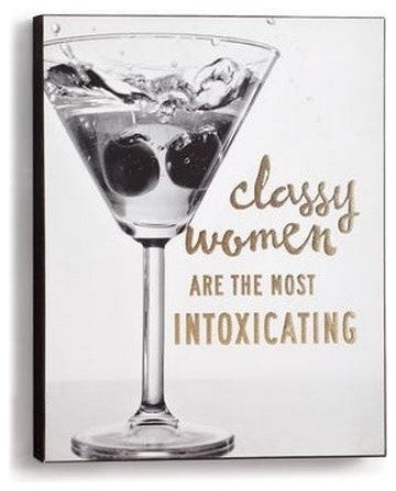 Mini Canvas, Classy Women Are The Most Intoxicating