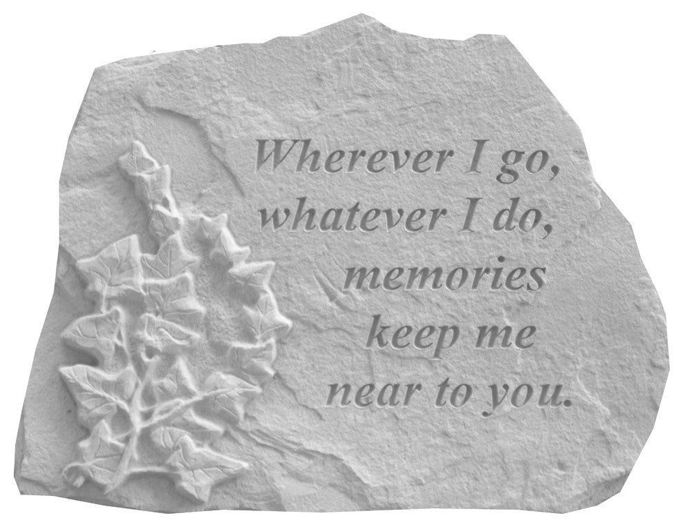 Botanical Garden Accent Stone, "Wherever I Go"