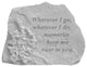 Botanical Garden Accent Stone, "Wherever I Go"