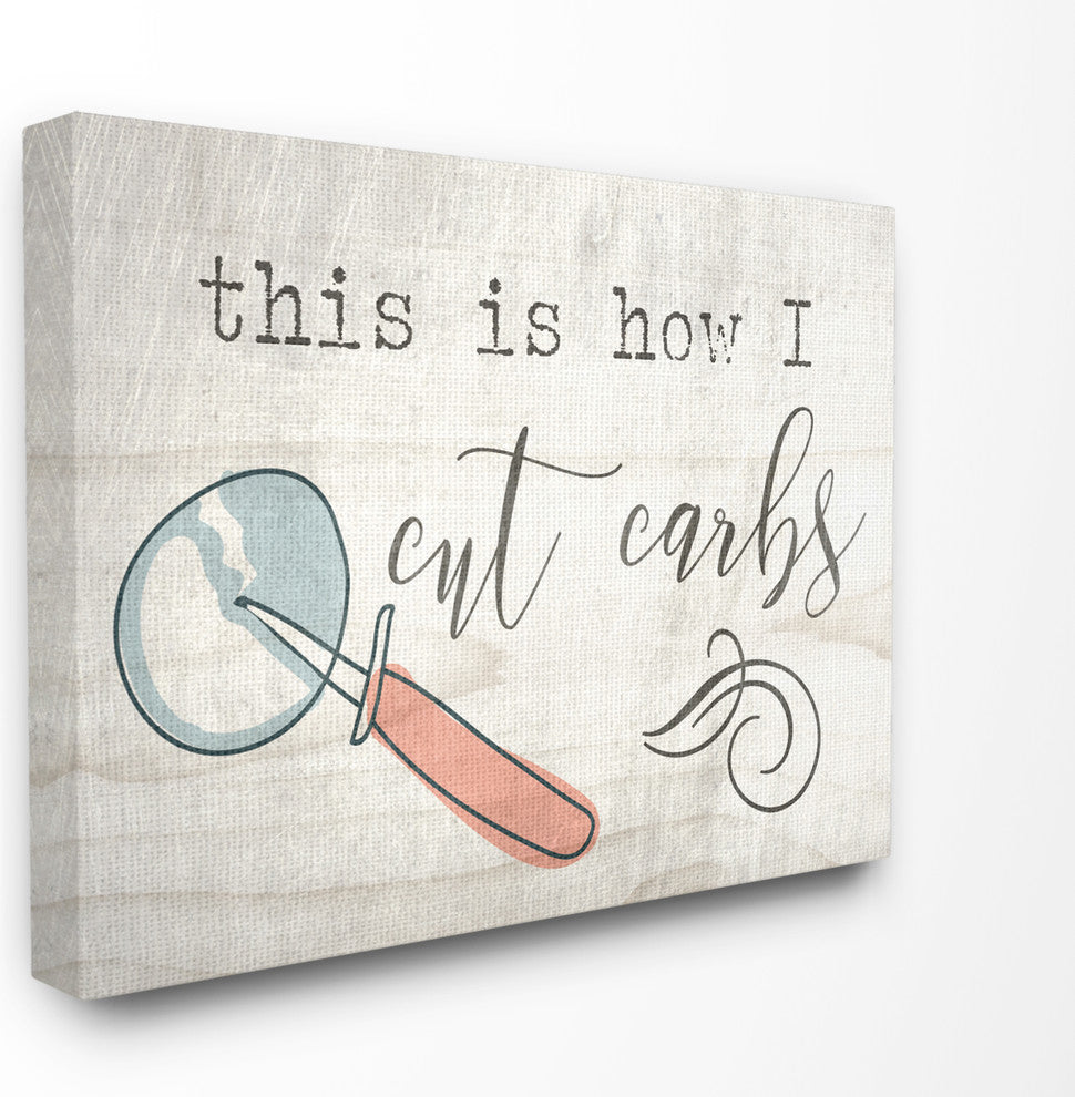 This is How I Cut Carbs Stretched Canvas Wall Art, 24x30