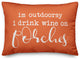 Drink Wine On Porches Outdoor Lumbar Pillow
