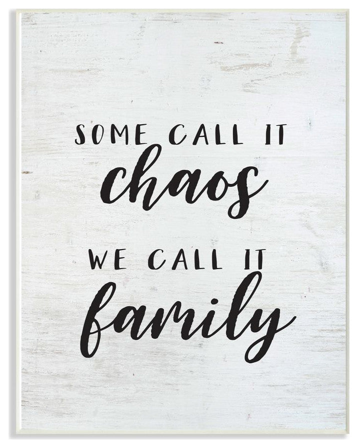 Chaos Family Inspirational Word On Wood Te"xture Design, 10"x15"