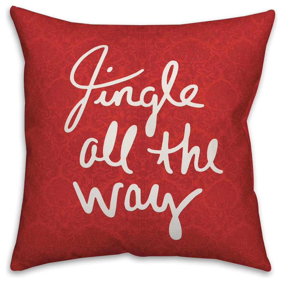 Jingle all the way 16"x16" Throw Pillow