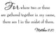 VWAQ For Where Two or Three Are Gathered In My Name Bible Quote Decals