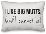 I Like Big Mutts And I Cannot Lie 14x20 Lumbar Throw Pillow