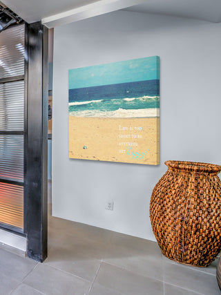 "Life Is Too Short" Painting Print on Wrapped Canvas