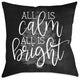 Laural Home All Is Calm And Bright 18" X 18" Indoor Decorative Pillow