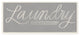 Soft Gray Textured Chalky Hand Script Laundry Typography, Wall Plaque, 7"x17"