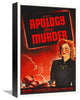 "Apology for Murder" Stretched Canvas Giclee by Hollywood Photo Archive, 11x16"