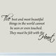 VWAQ The Best and Most Beautiful Things in the World Cannot be Seen Wall Decal