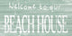 "Welcome to Our Beach II" Painting Print on White Wood, 60"x30"