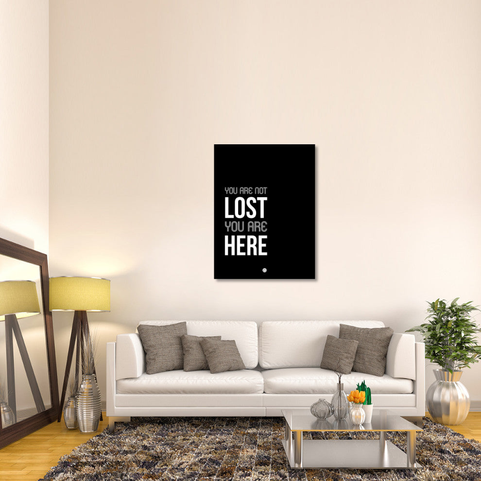 "You Are Not Lost Poster Black and White" Fine Art Print